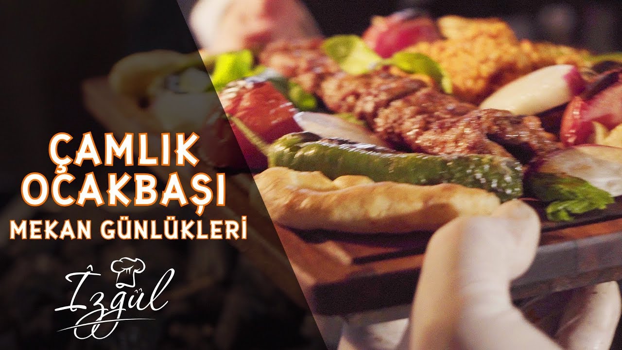 Etiler'in Vazgeçilmez Kebapçısı Etiler Çamlık Ocakbaşı | Mekan Günlükleri #2 | Yağız İzgül