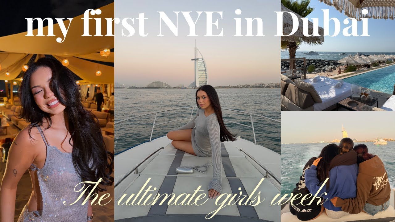 my first nye in Dubai! The ultimate girls week + we hired a yacht !!
