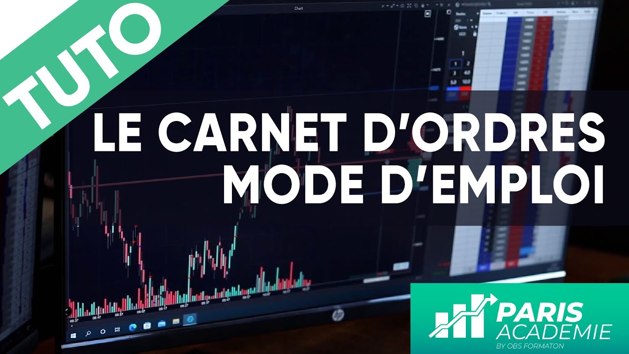 Fonctionnement et mode d'emploi du carnet d'ordres.