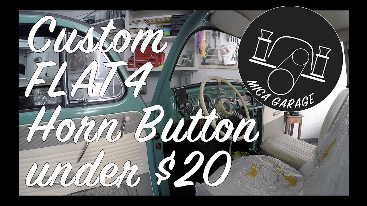 VW Beetle - CUSTOM FLAT4 HORN BUTTON UNDER $20 - DIY #vwbeetle #vwcarocha #flat4 #hornbutton
