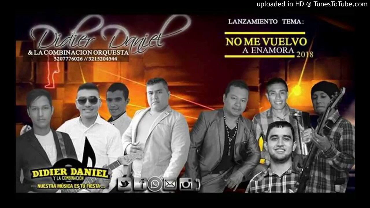 NO ME VUELVO A ENAMORAR  DIDIER DANIEL Y LA COMBINACIÓN... DRA