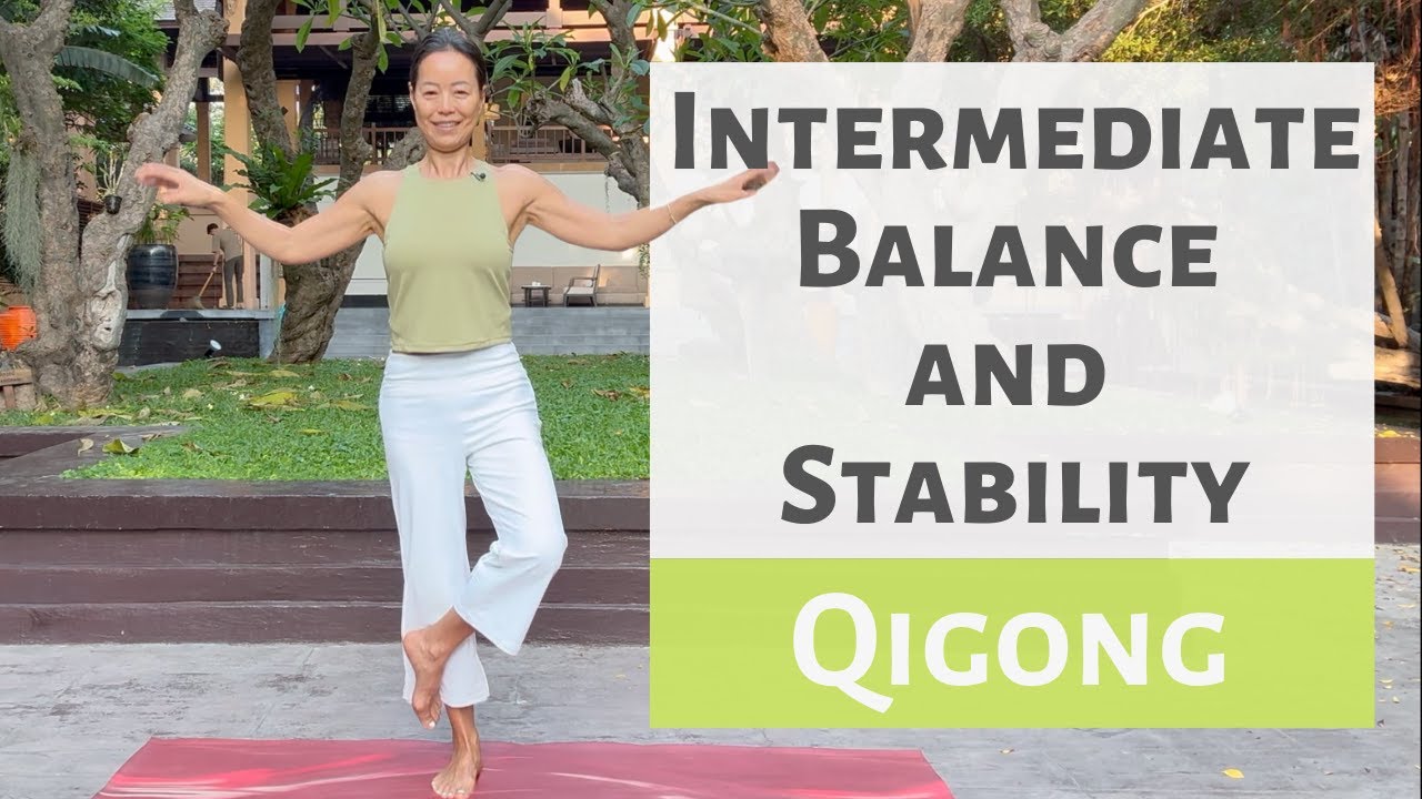 QIGONG FOR BALANCE | INTERMEDIATE