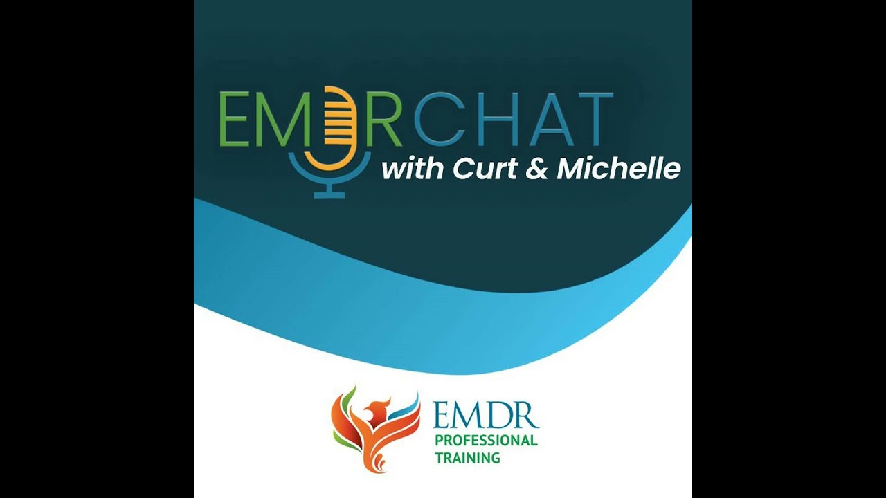 EMDR Chat #18: What is the path of training, certification, and advanced work for EMDR therapy?