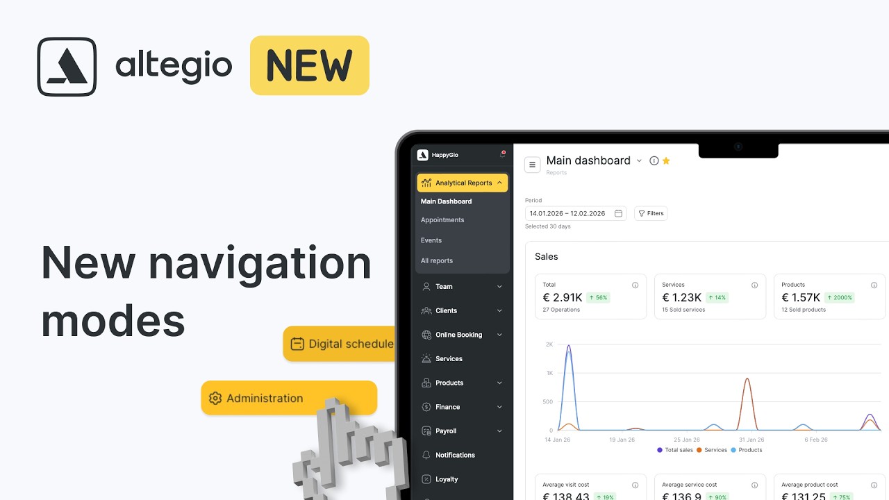 What’s NEW: New navigation modes - Administration and Digital Schedule.