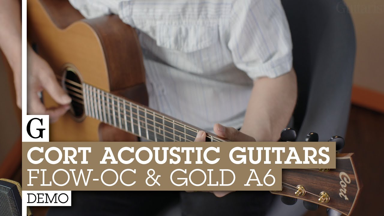 Cort Flow-OC & Gold-A6 Bocote Acoustics Demo