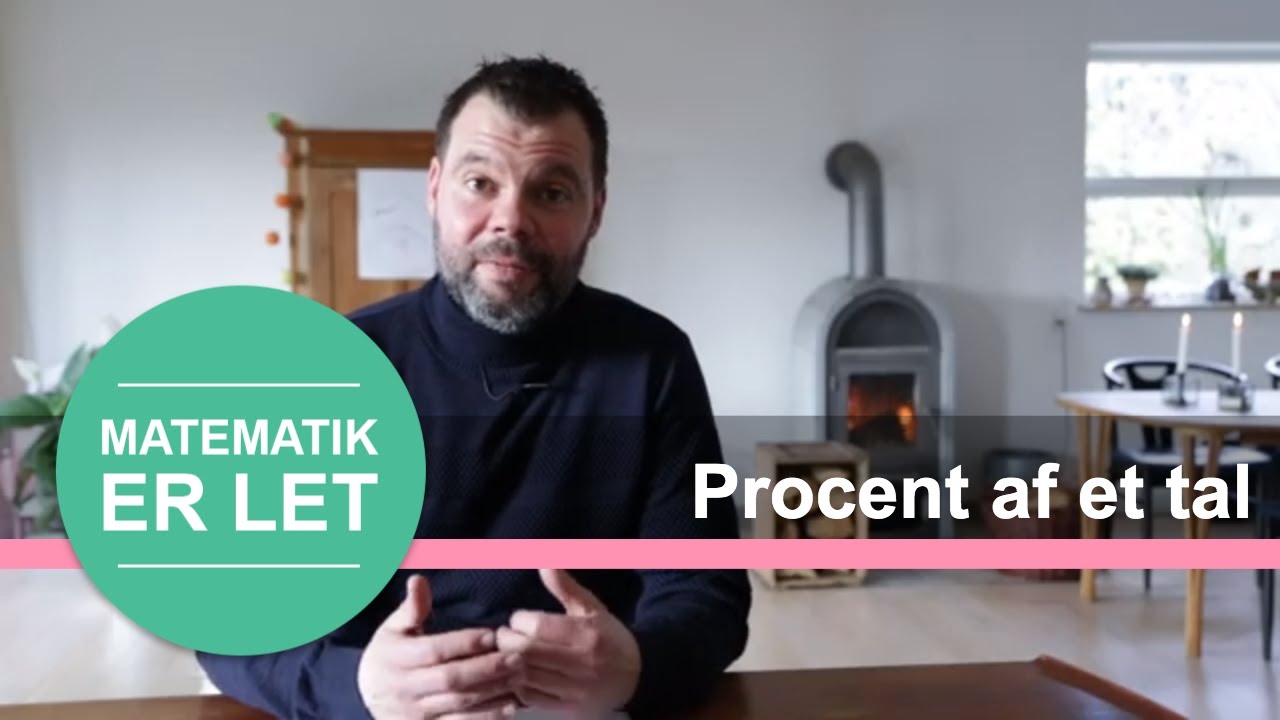 Procentregning - Procent af et tal