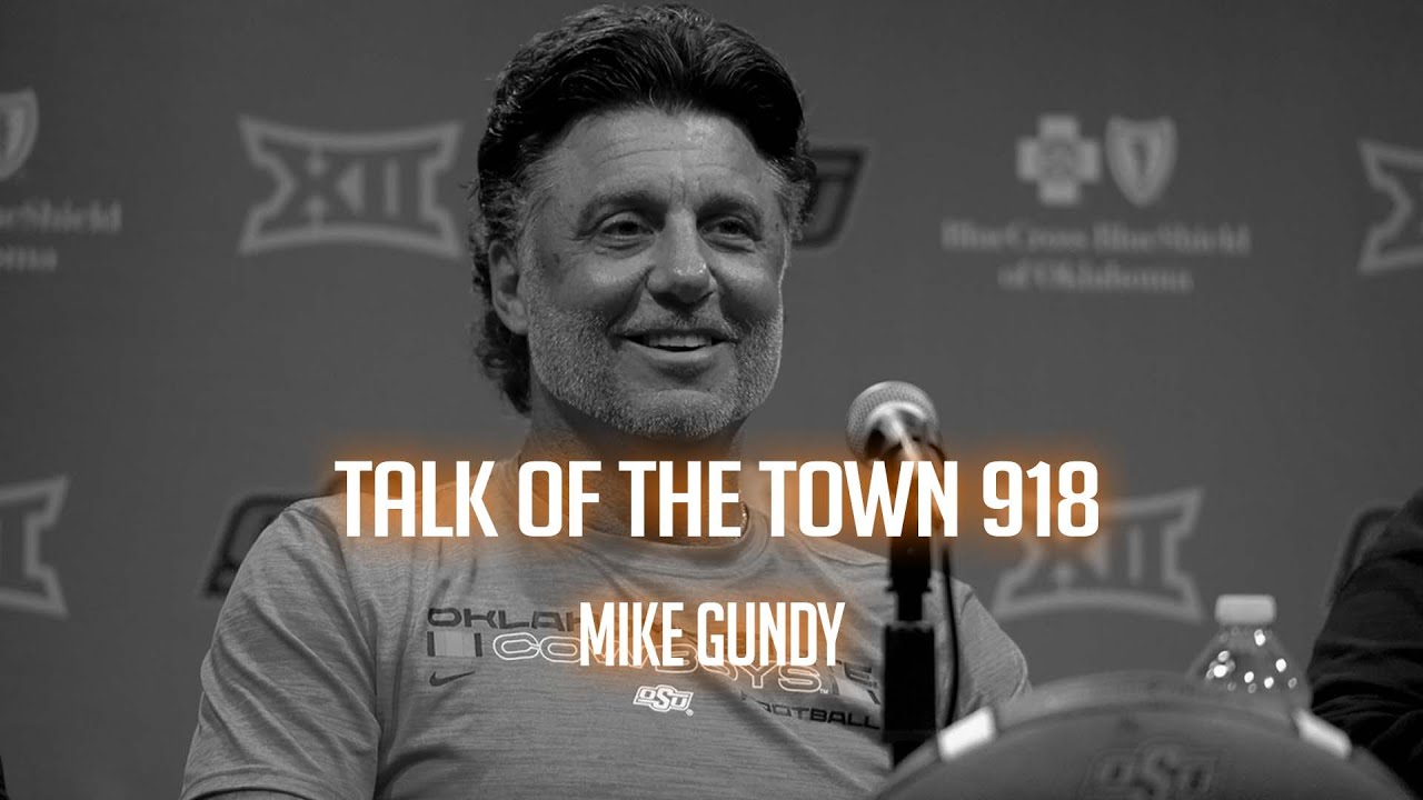 Talk of the Town 918 | Mike Gundy | Oklahoma State Cowboys