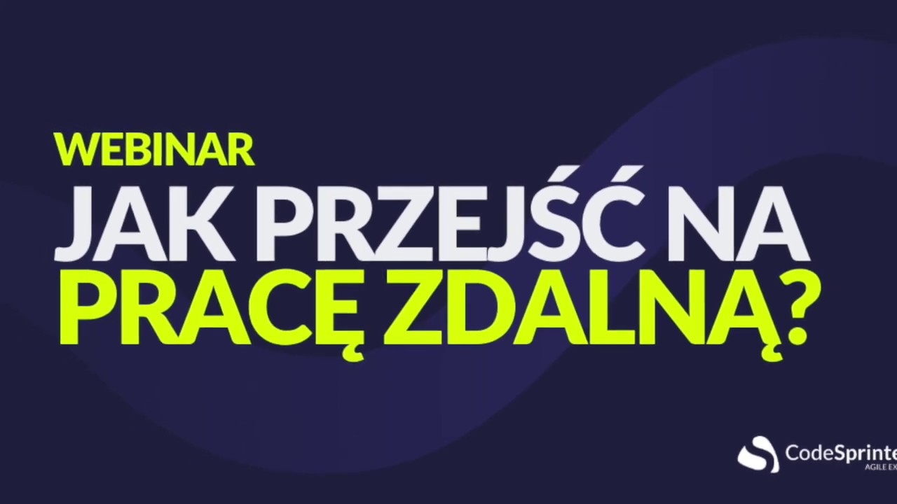 Szybkie przejście na pracę zdalną - webinar