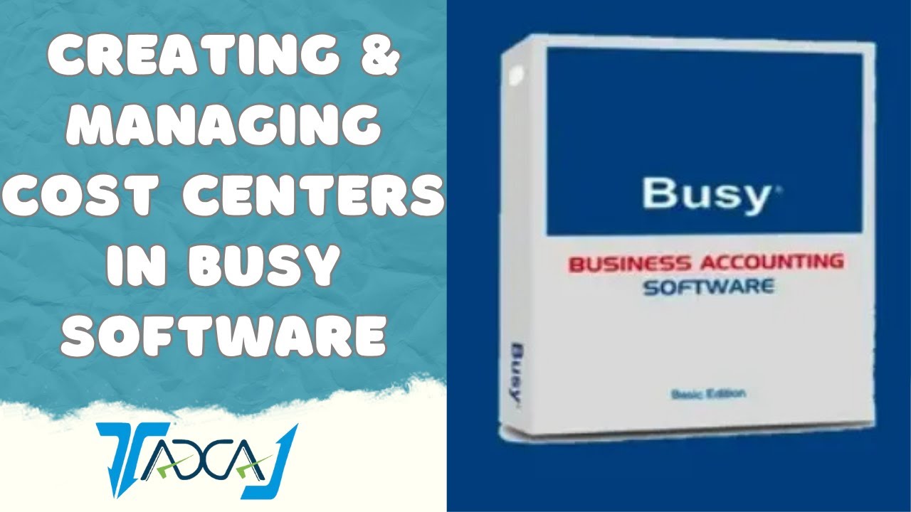 How to Create & Manage Cost Centers in Busy Accounting Software | Step-by-Step Tutorial