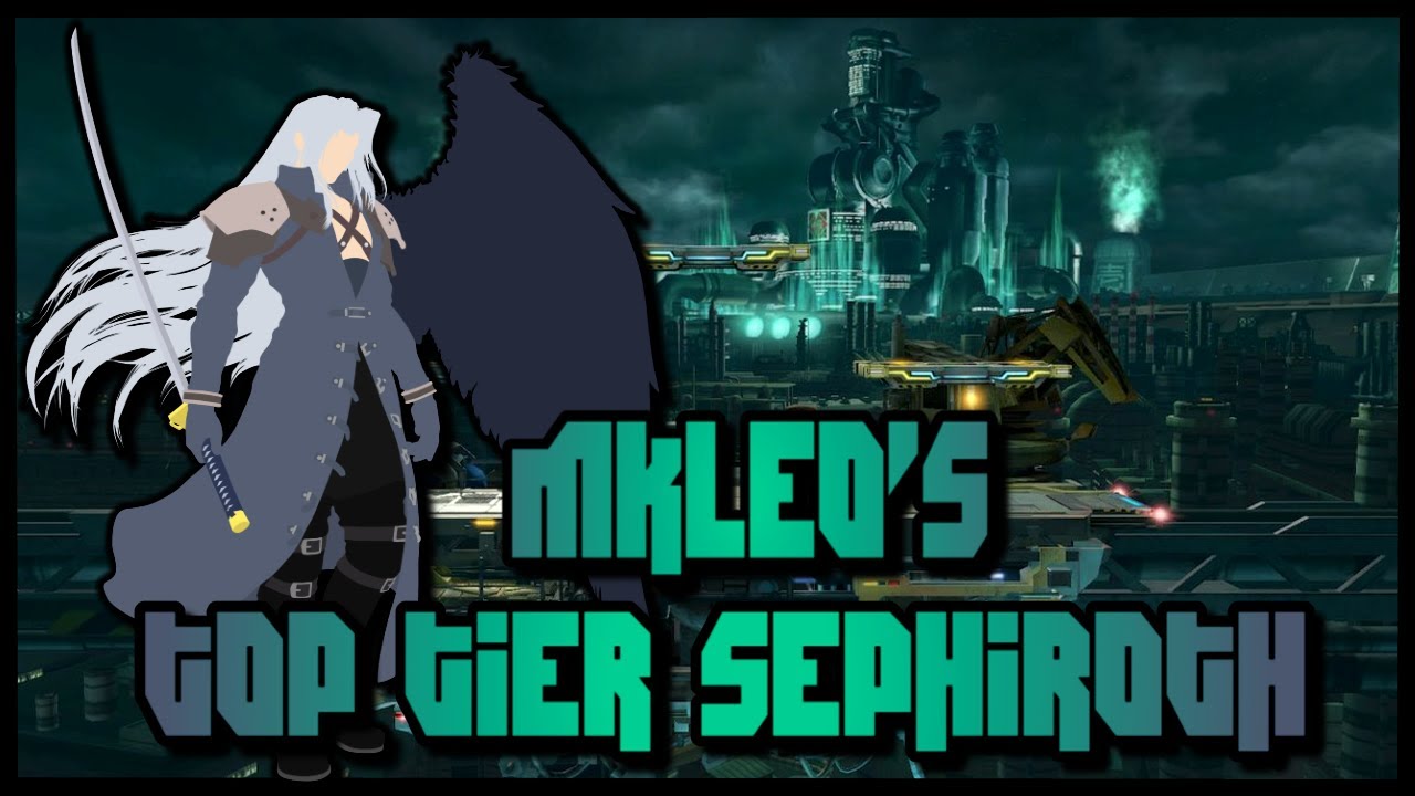 MKLEO's TOP TIER SEPHIROTH