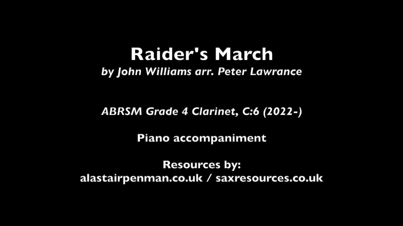 Raiders March by John Williams arr. Peter Lawrance. Piano accompaniment. (ABRSM Grade 4 Clarinet)