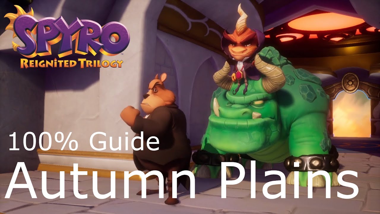Spyro 2: Ripto's Rage (Reignited) 100% Guide Walkthrough Part 10 Autumn Plains (All Gems & Orbs)