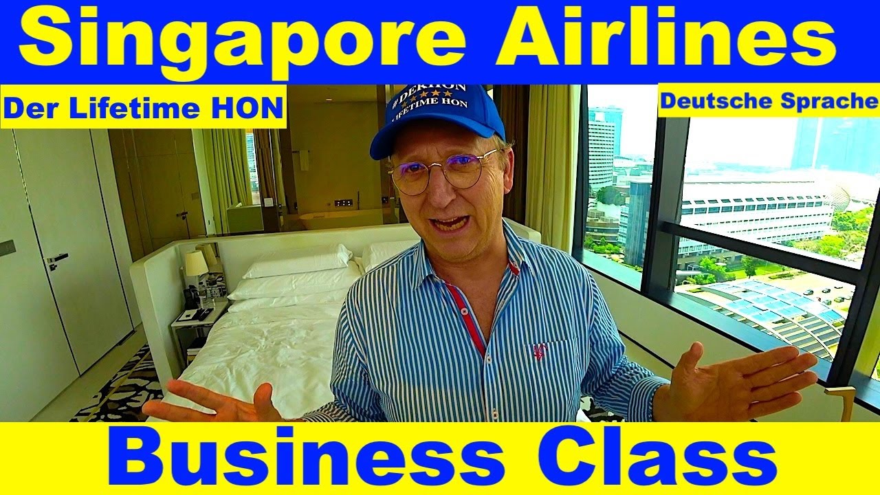 Singapore Airlines New Business Class (Deutsche Sprache) Der Lifetime HON 