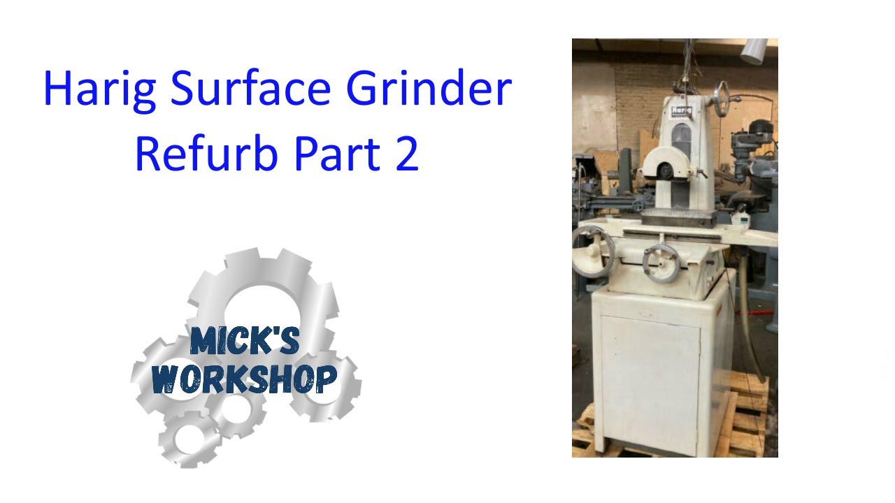 Surface Grinder Refurb Part 2
