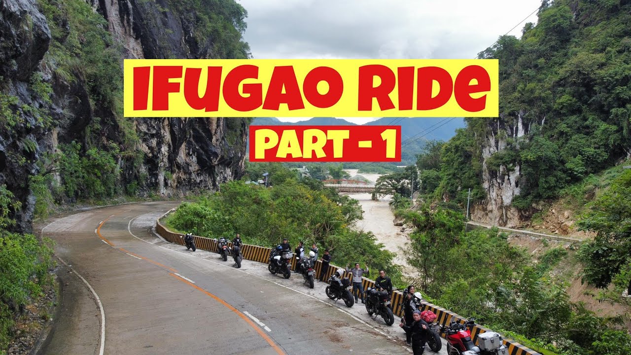 Ifugao Ride - Part 1