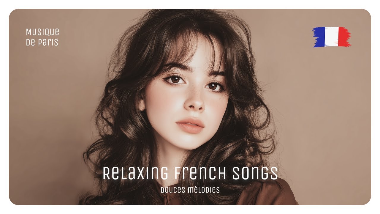 Playlist 🎧 // Relaxing French Songs for Quiet Paris Nights // Douceur nocturne 🇫🇷