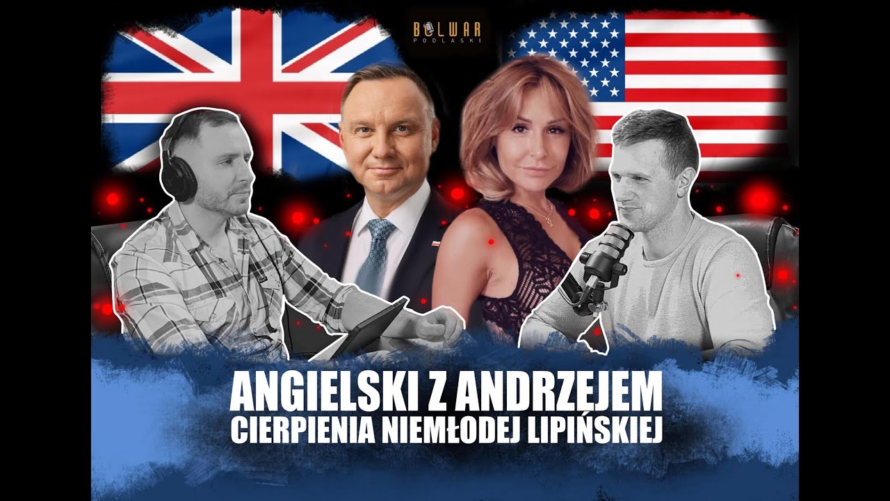 #20 Angielski z Andrzejem i Cierpienia Niemłodej Lipińskiej- Bulwar Podlaski News 29.01.2024