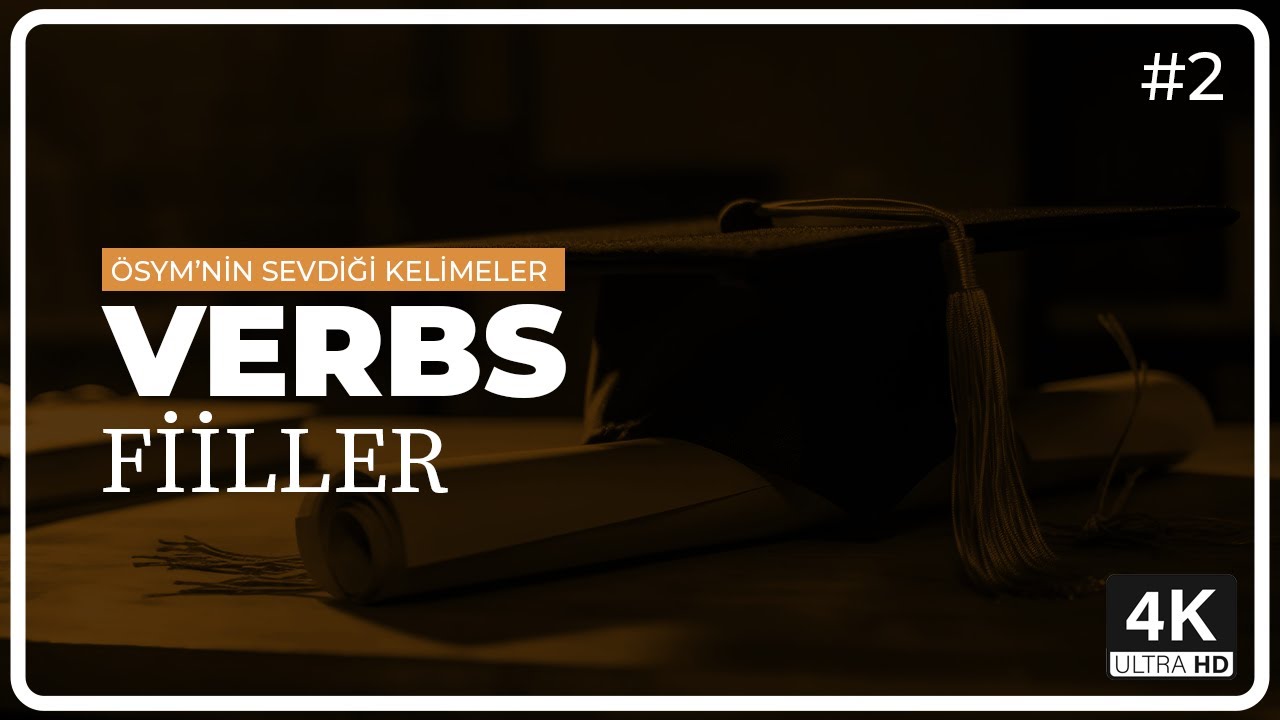 YDS ve YKS DİL Sınavlarında En Çok Çıkan Kelimeler | Fiiller [Verbs] (Part 2)