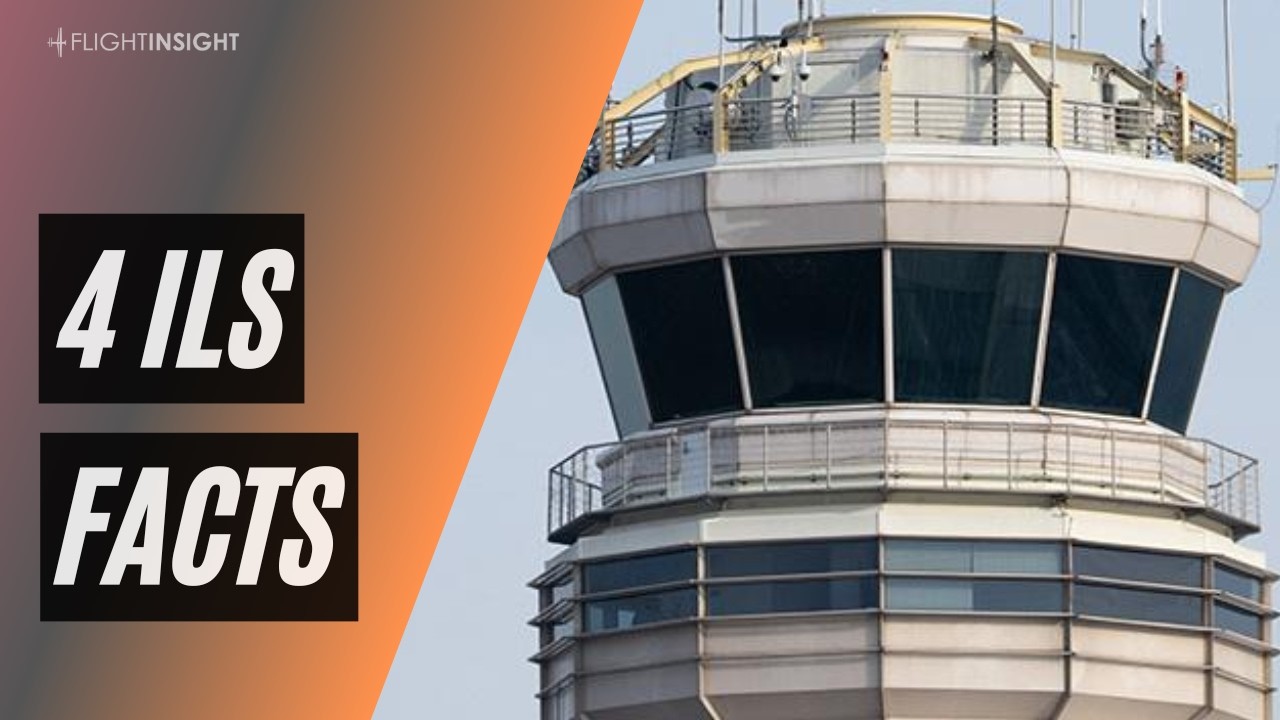 4 ILS Facts Every Instrument Pilot Should Know