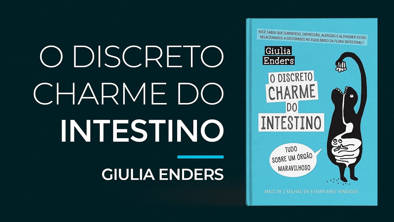 Livro | O discreto charme do intestino - Giulia Enders #99