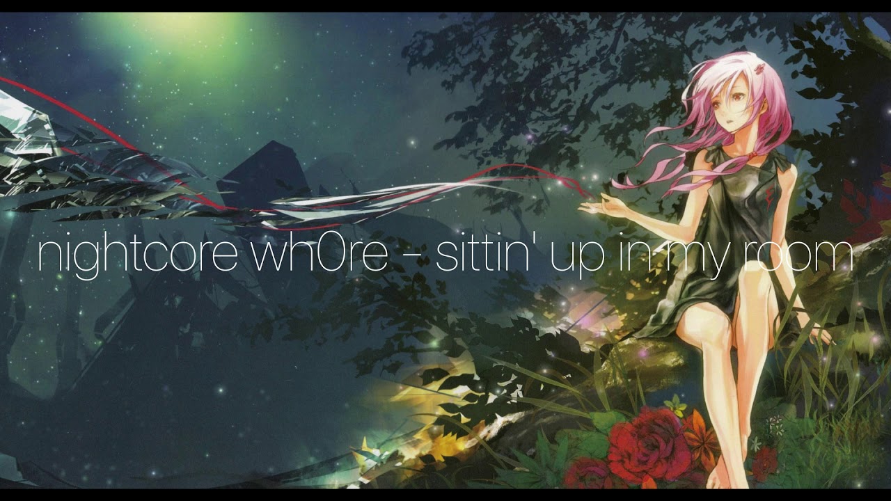 sittin' up in my room [nightcore whore mix] - brandy