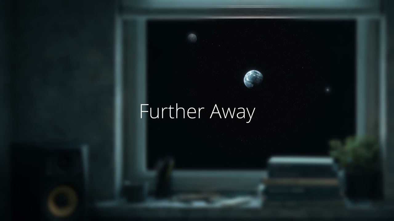 Further Away