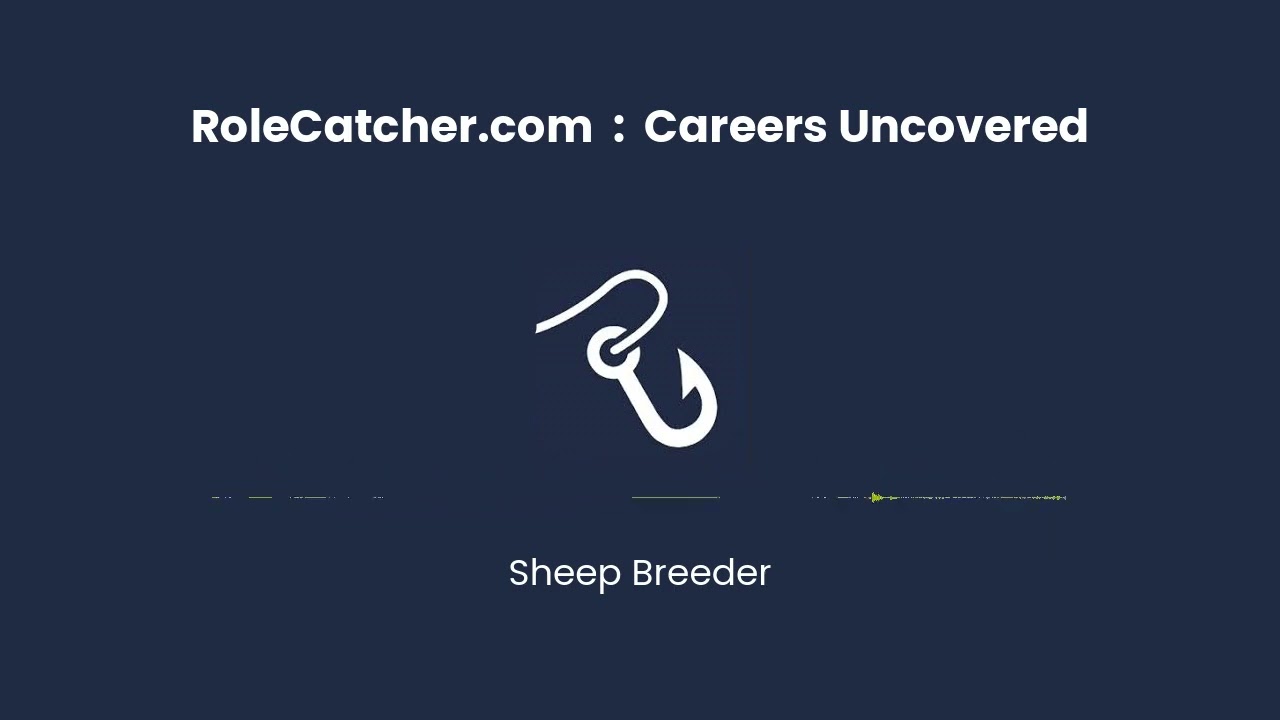 Sheep Breeder : Careers Uncovered