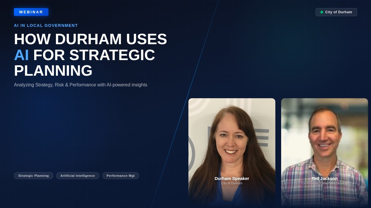 AI in Local Government: How the City of Durham Analyzes Strategy, Risk & Performance