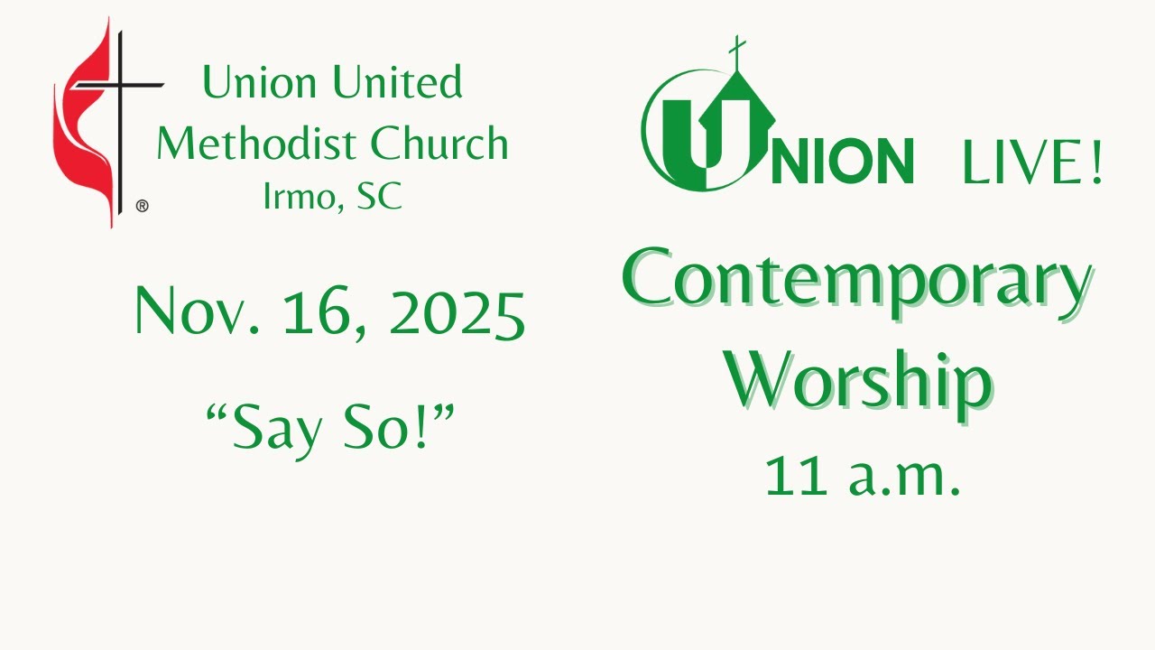 Union Live!  Worship Nov 16 2025  11 AM