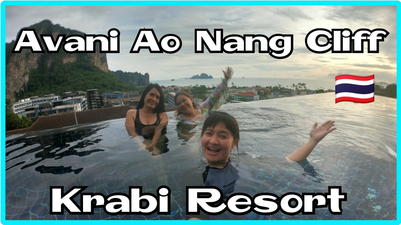 Avani Ao Nang Cliff Krabi Resort || Thailand