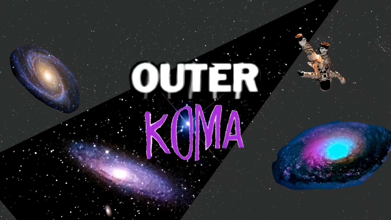 KOMA - OUTER KOMA