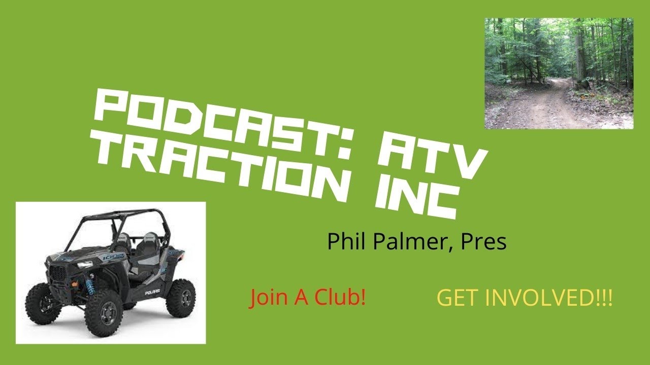 ATV Traction Inc ATV Club in PA with President Phil Palmer