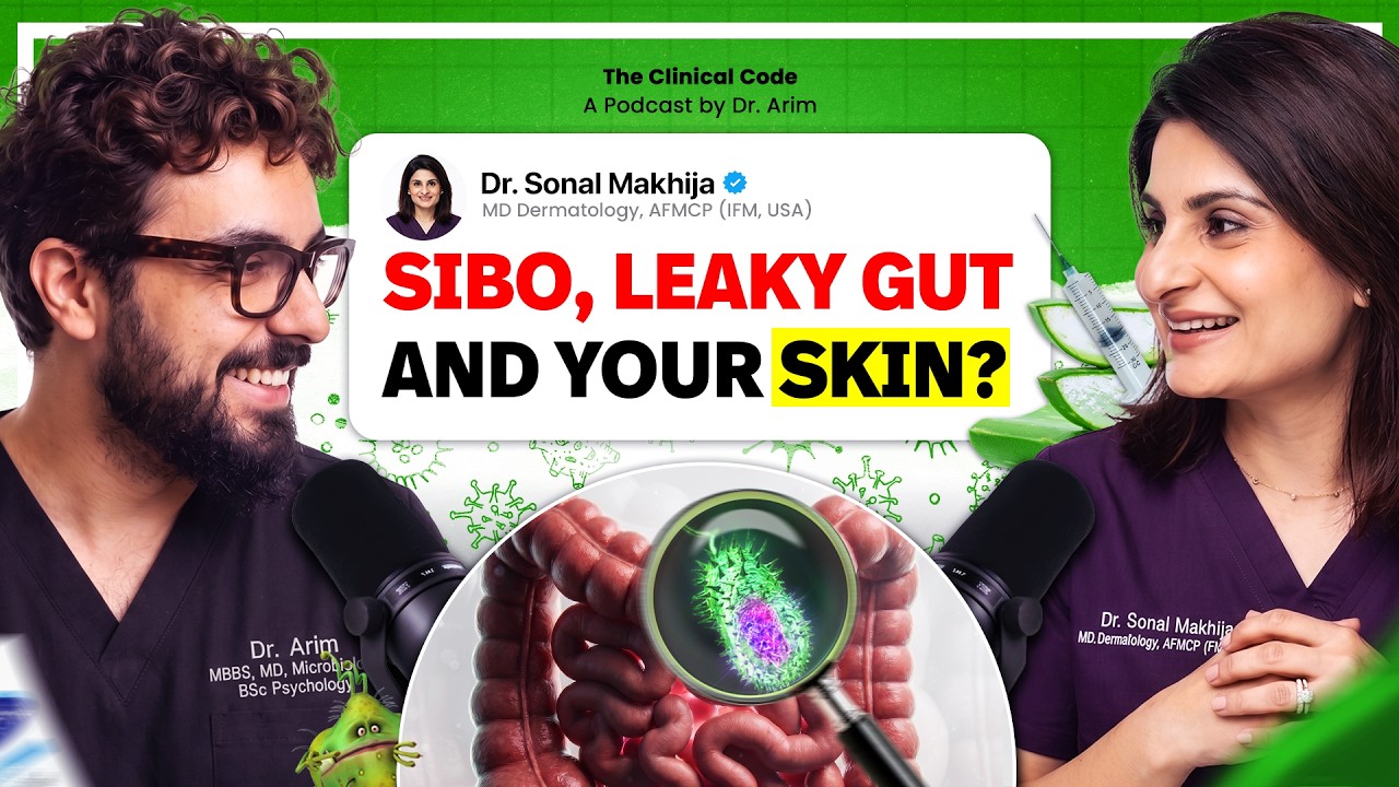 IBS, SIBO & Leaky Gut Could Be Causing Your Eczema, Acne & Psoriasis | ⁨@Dr.SonalMakhija⁩ | TCC