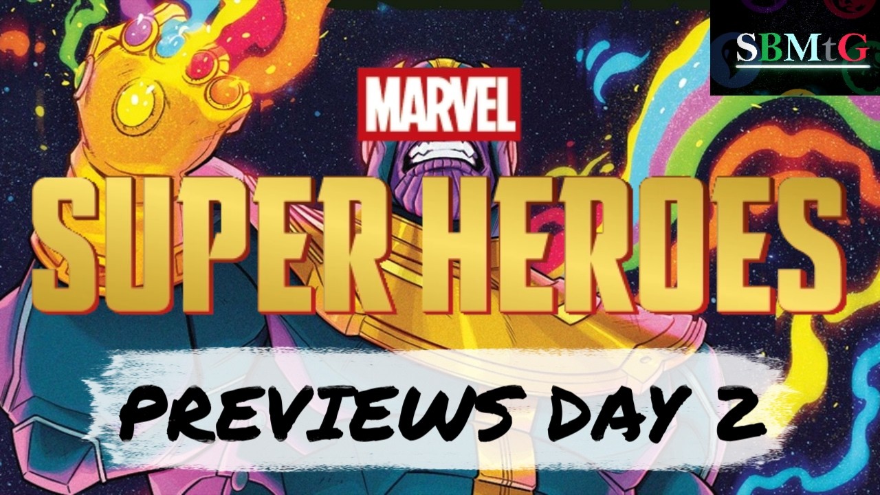 Предварительный обзор Marvel Super Heroes, 2-й день | MTG