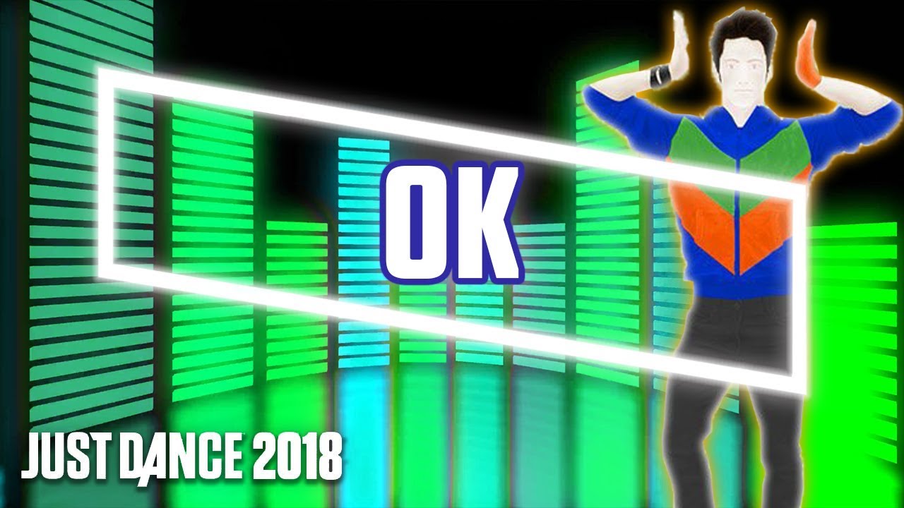 Just Dance 2018: OK by Robin Schulz ft. James Blunt | Fanmade Mashup