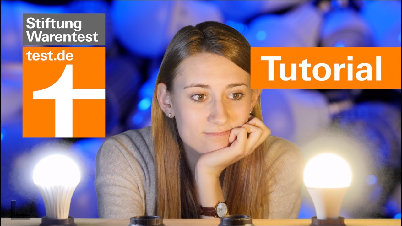 Tutorial: Kalt oder warm - welche LED-Lampe f&uuml;r welchen Raum? Kaufberatung Lampen Stiftung Warentest
