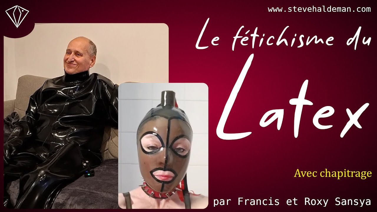 Le f&eacute;tichisme du latex