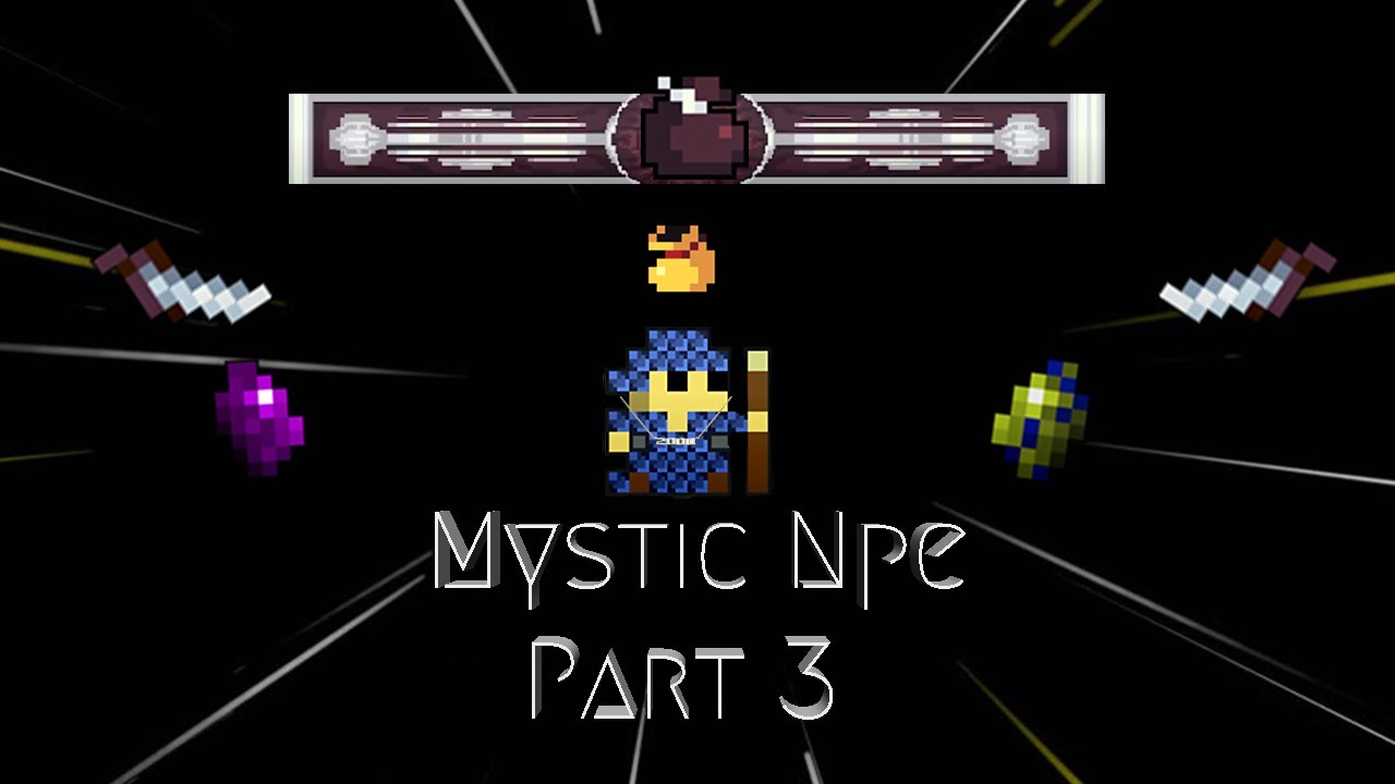 Mystic NPE Part 3 | Valor