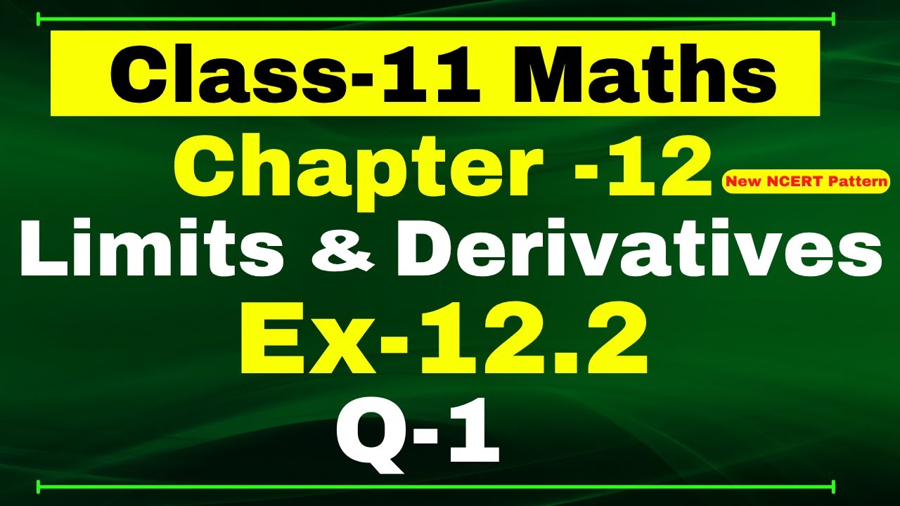 Ex-12.2 Q-1 | Class 11 Maths | Chapter 12 ( Limits and Derivatives ) | NCERT Math