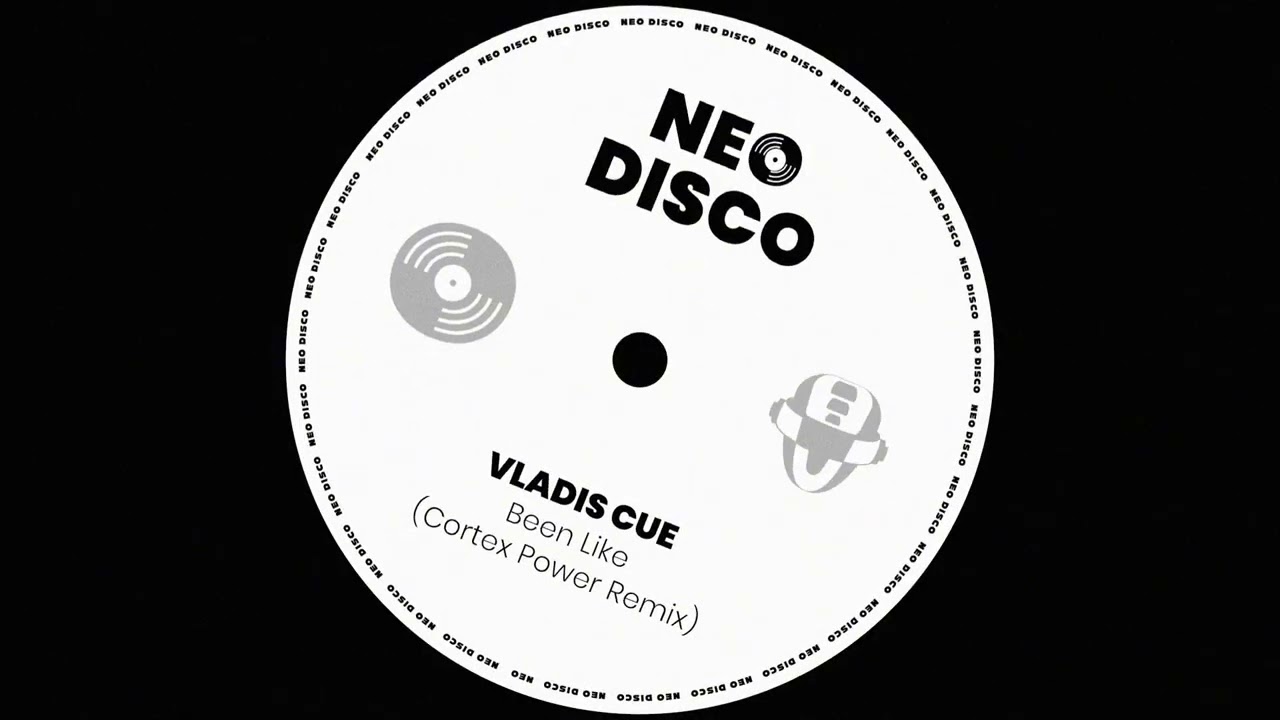 Vladis Cue - Been Like (Cortex Power Remix)