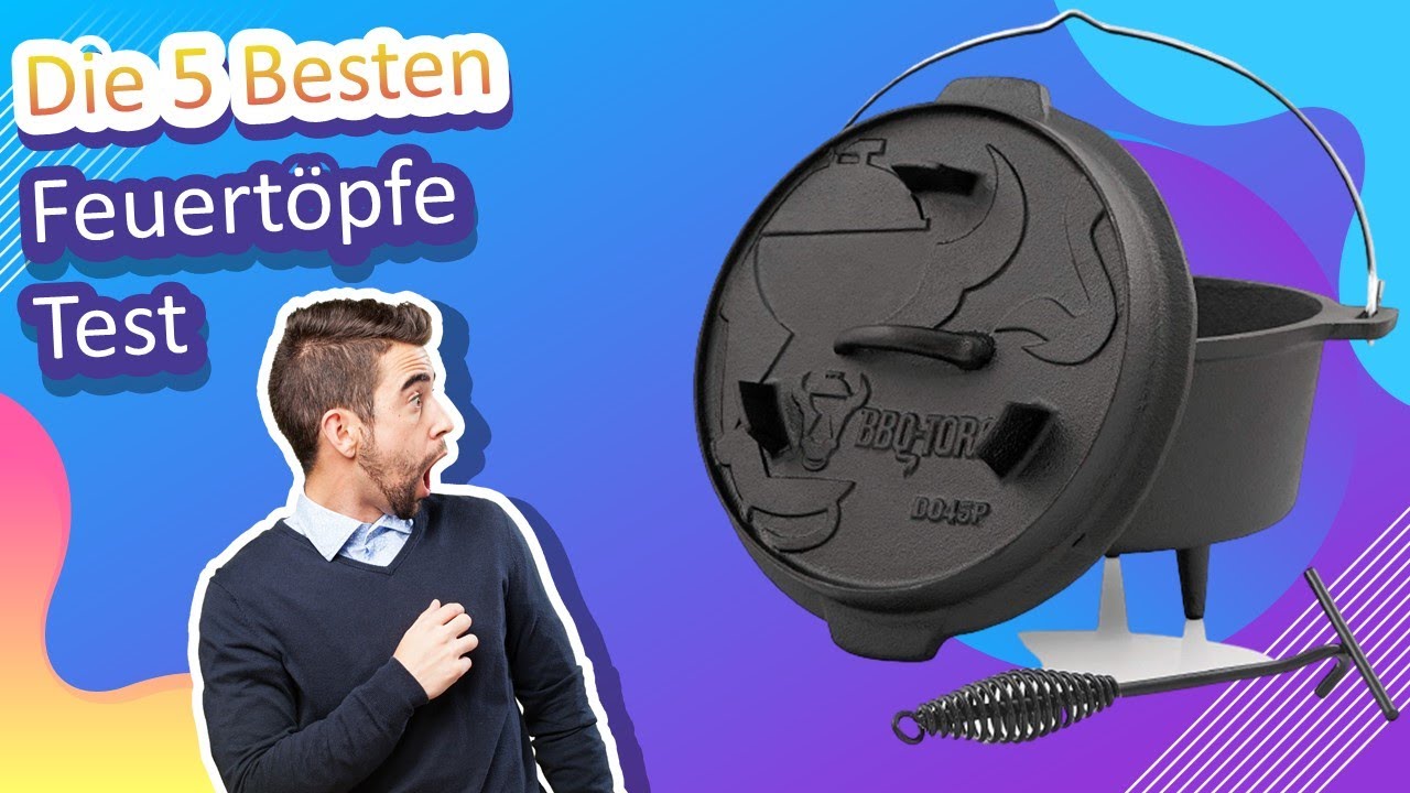 Die 5 Besten Feuert&ouml;pfe Test