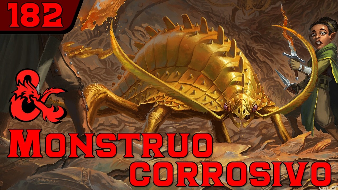Monstruo corrosivo. Bestiario Dragones y Mazmorras. Capítulo 182