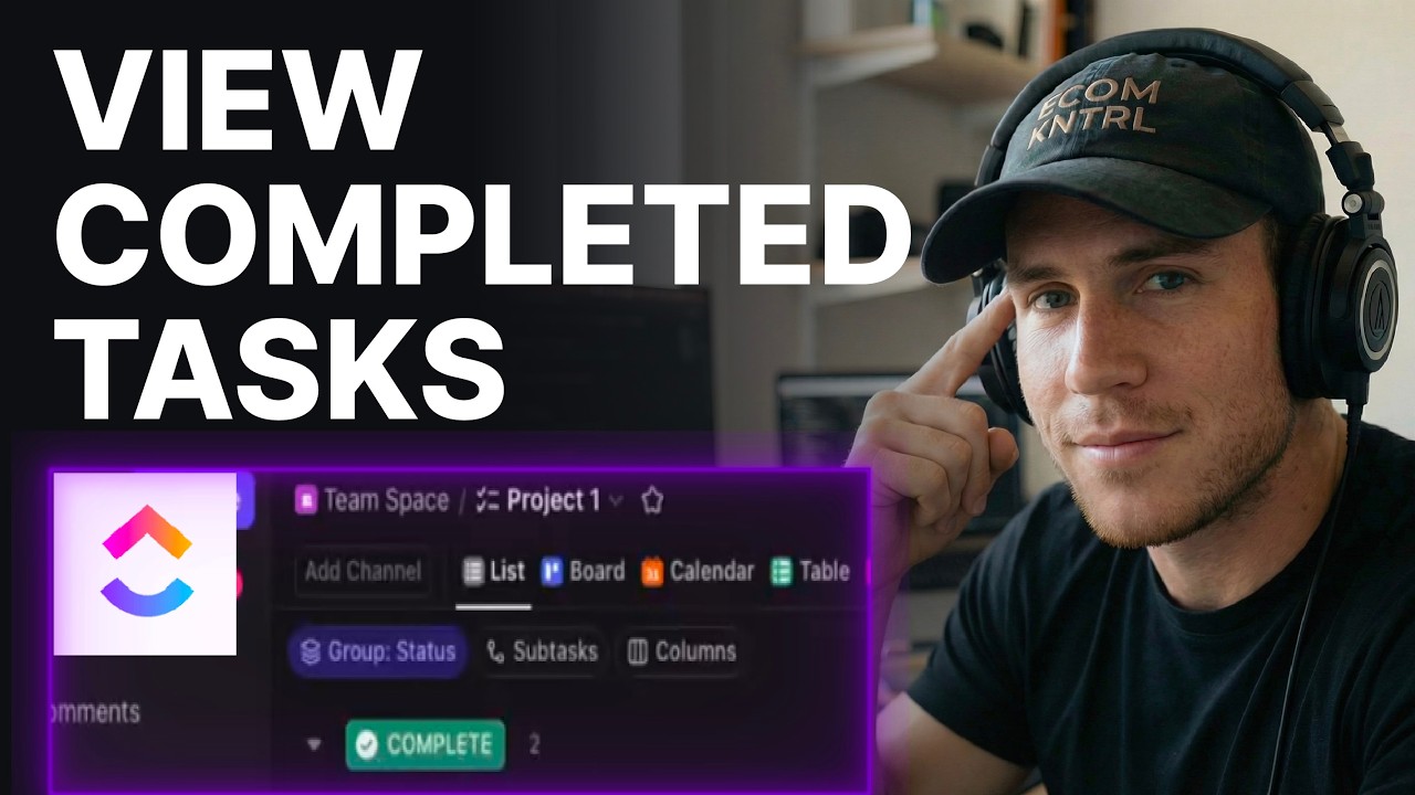 How To View All Completed Tasks In ClickUp (2026) | Task Views