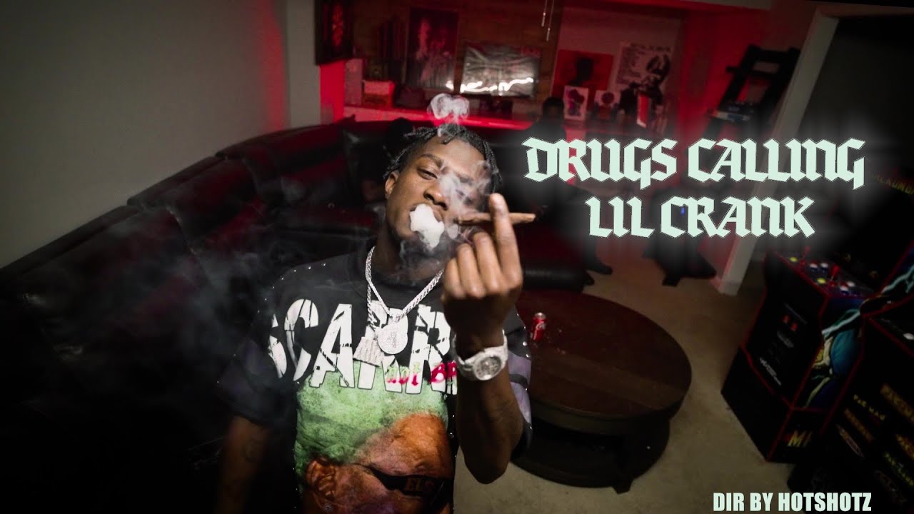 Lil Crank - Drugs Calling (Official Music Video)