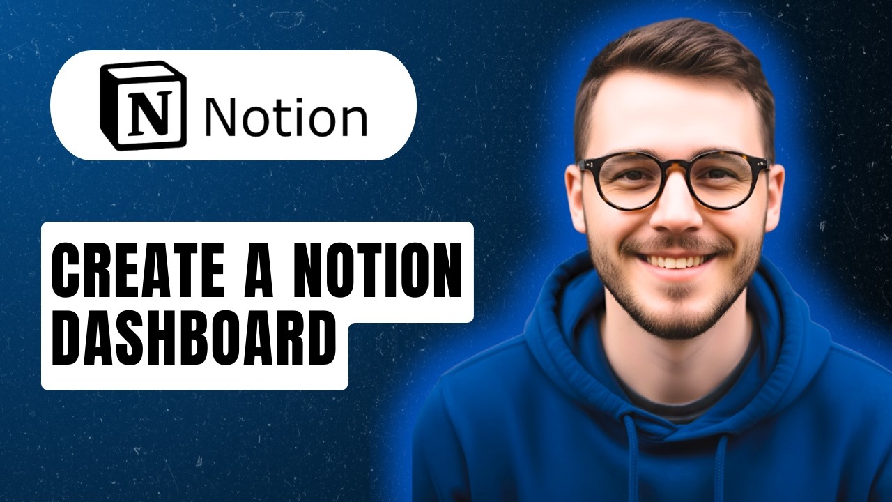 How To Create A Notion Dashboard [2026 Guide]