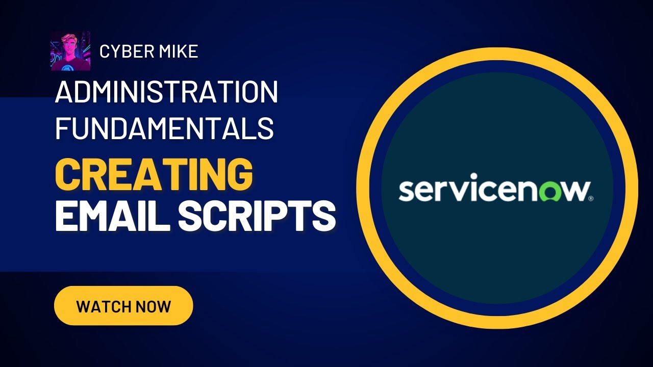 Как создать скрипт электронной почты | Основы системного администрирования ServiceNow