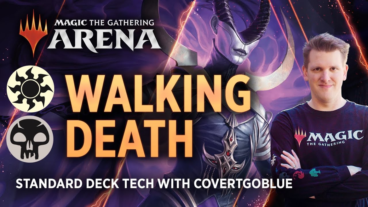 Walking Death - Rotation Ready! | Standard Deck Tech with CovertGoBlue | MTG Arena