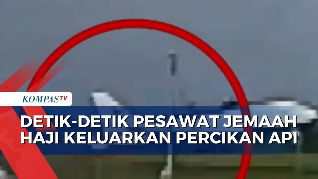 Detik detik Muncul Percikan Api di Pesawat Garuda Jemaah Haji dari Makassar