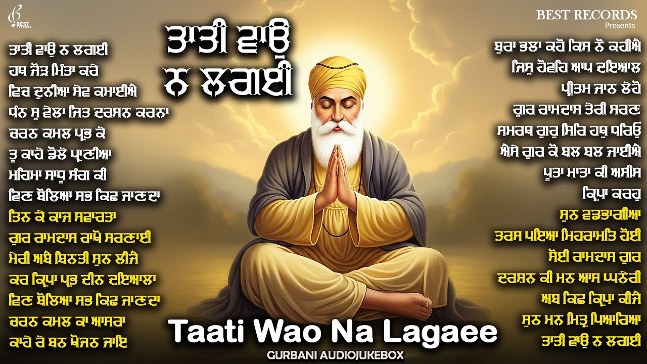 Taati Wao Na Lagaee Jukebox - New Shabad Gurbani Kirtan - New Shabad Kirtan - Nonstop Shabad Kirtan