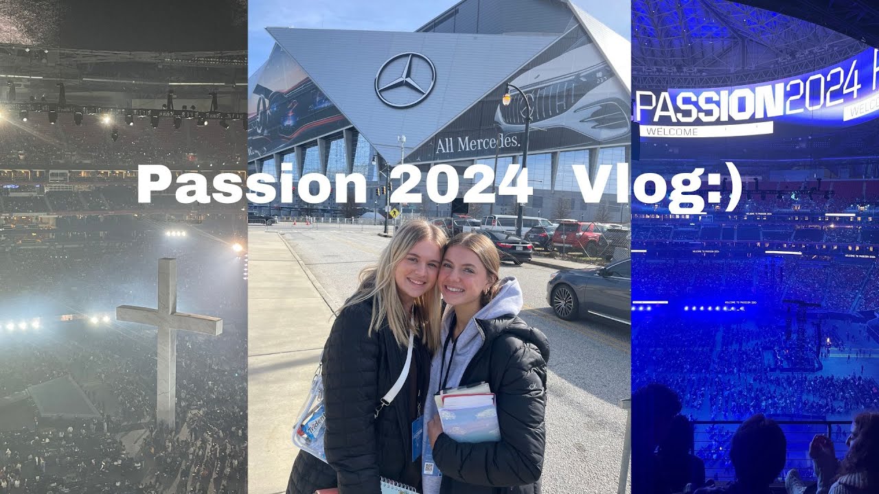 Passion 2024 Vlog